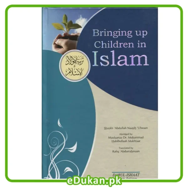 Bringing Up Children in Islam