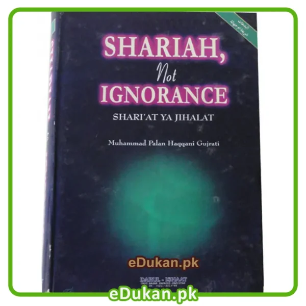 Shariah Not Ignorance